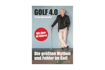 Buch Golf 4.0 – Die größten Mythen und Fehler im Golf